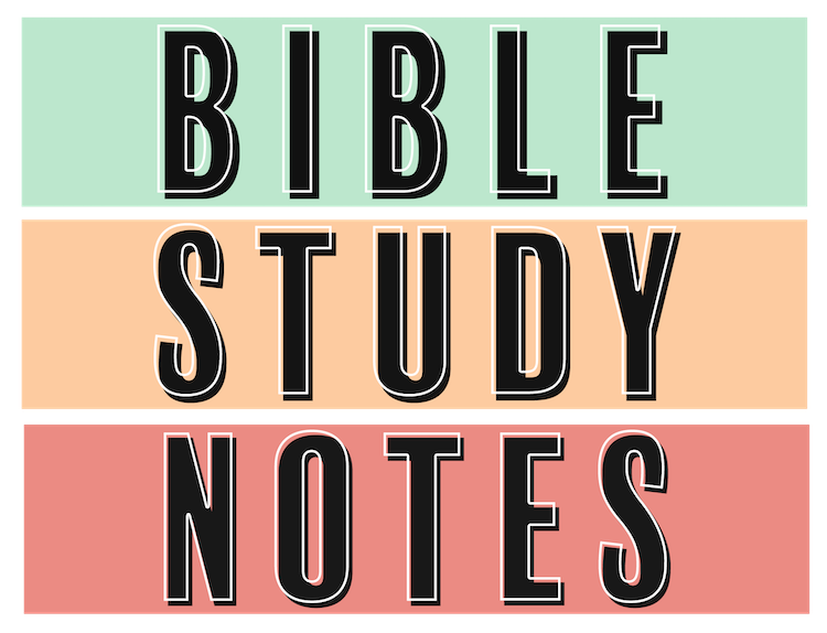 Bible Study Notes